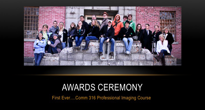 Comm 316 Pro Imaging – Awards – F12